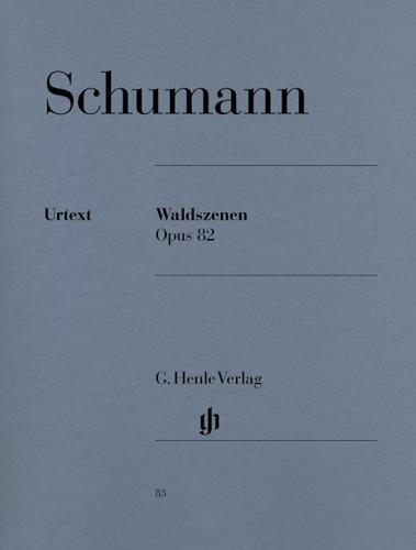 Scnes de la fort Opus 82 / Forest Scenes Opus 82 (Schumann, Robert)