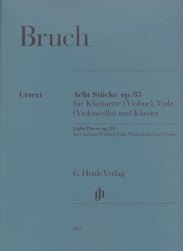 Bruch, Max : Huit Pièces Opus 83