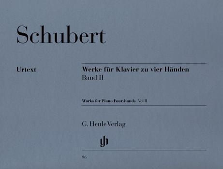 ?uvres pour pianos quatre mains - Volume 2 / Works for Piano four Hands - Volume 2 (Schubert, Franz)