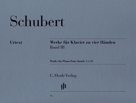 ?uvres pour pianos quatre mains - Volume 3 / Works for Piano four Hands - Volume 3 (Schubert, Franz)