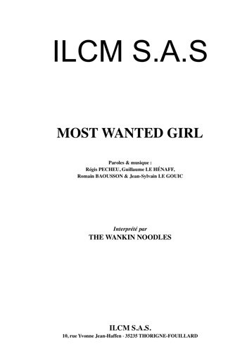The Wankin Noodles : Most Wanted Girl