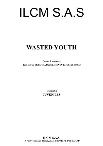 Juveniles : Wasted Youth