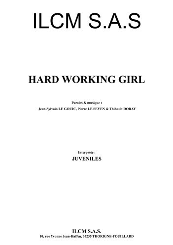 Juveniles : Hard Working Girl