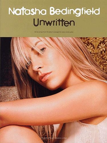 Natasha Bedingfield : Unwritten 
