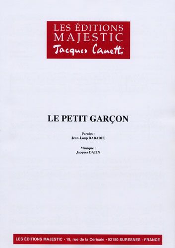 Dabadie, Jean-Loup / Datin, Jacques : Le Petit Garcon