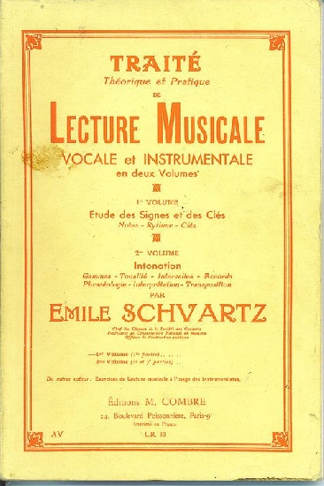 Schvartz, Emile : Trait Thorique and Pratique Lecture Musicale - Vol. 1