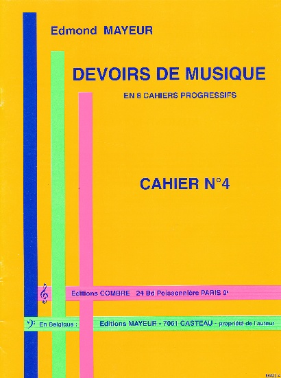 Mayeur, Edmond : Devoirs De Musique - Cahier 4