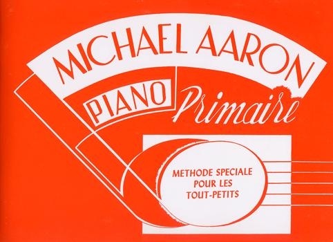 Aaron, Michael : Cours De Piano Primaire