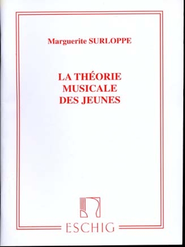 Surloppe, Marguerite : Thorie Musicales des jeunes