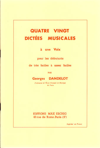 Dandelot, Georges : Quatre Vingt Dictes Musicales
