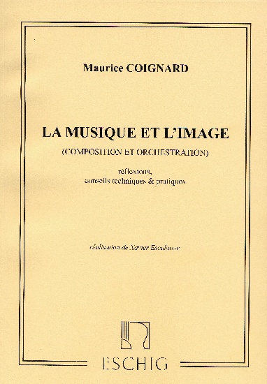 Coignard, Maurice : La Musique et l'Image