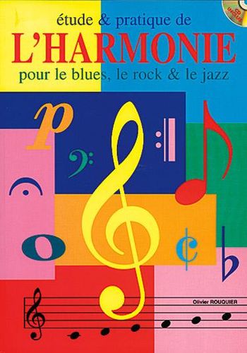 Rouquier, Olivier : Etude et pratique de l'harmonie pour le blues, le rock et le jazz