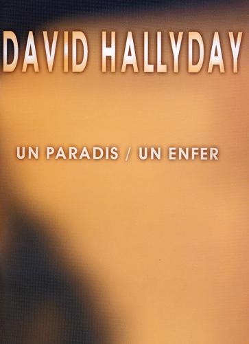 Hallyday, David - Un paradis / Un enfer