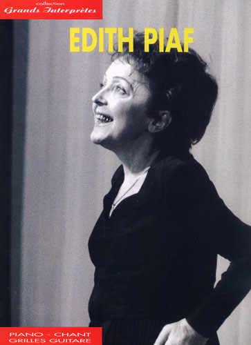 Collection Grands Interprètes : Edith Piaf