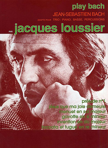 Bach, Jean Sbastien / Loussier, Jacques : Jacques Loussier : Play Bach