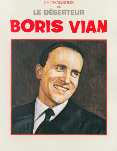 Vian, Boris - Le D�serteur... et 25 chansons