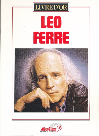 Ferr�, Leo : Livre d'or : L�o Ferr�