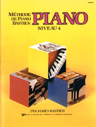 Bastien, James : Méthode de Piano Bastien : Niveau 4