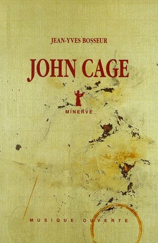 Bosseur, Jean-Yves : John Cage