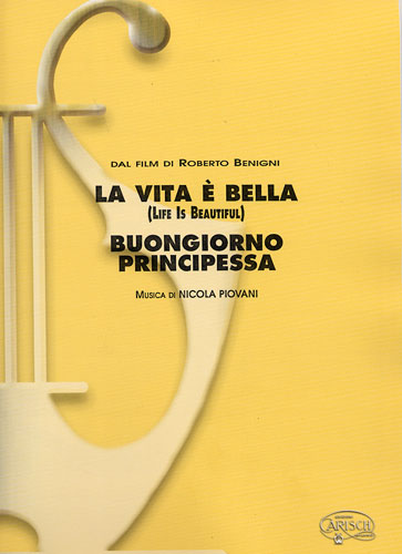 Piovani Nicola - La Vita é Bella contiene : `La Vita è Bella` e `Buongiorno Principessa`