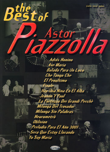 Piazzolla, Astor : The best of Astor Piazzolla