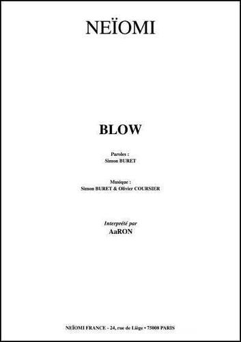 Aaron / Buret, Simon / Coursier, Olivier : Blow