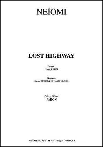 Aaron / Buret, Simon / Coursier, Olivier : Lost Highway