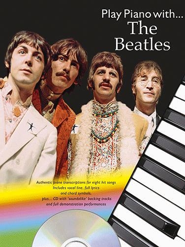 Beatles (The) : Play Piano With... The Beatles