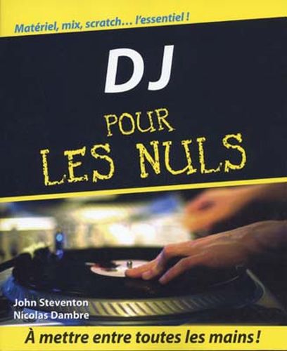 Steventon, John / Dambre, Nicolas : DJ pour les Nuls