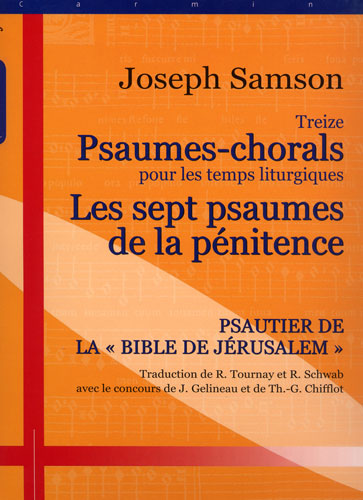 Samson, Joseph : 13 Psaumes Chorals, 7 Psaumes de la Pnitence