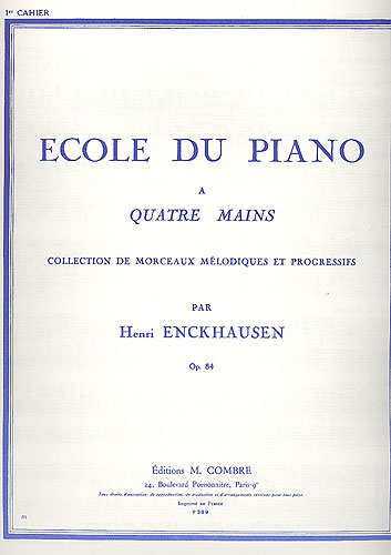 Enckhausen, Henri : Ecole Du Piano A 4 Mains Op .84 Volume 1