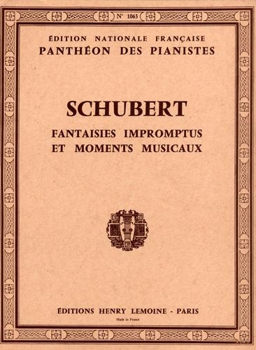 Fantaisies, Impromptus, et Moments Musicaux (Schubert, Franz)