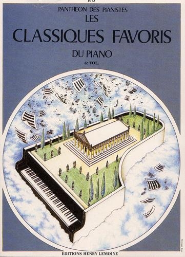 Divers compositeurs / Various composers : Classiques Favoris - Volume 6