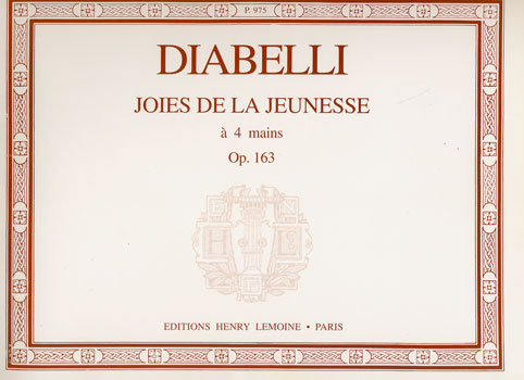 Diabelli, Anton : Joies de la Jeunesse Opus 163