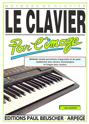 Laurent, Leo : Le Clavier par l'Image