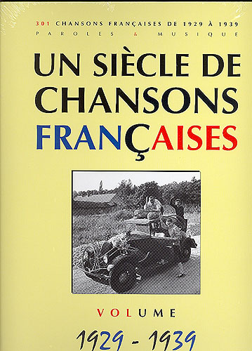 Compilation : Un Sicle de Chansons Francaises : 1929-1939