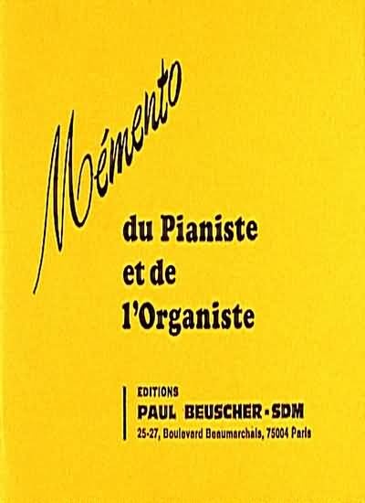 Spiers, Pierre : Memento de l'Organiste