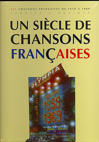 Compilation : Un Siècle de Chansons Françaises : 1959-1969