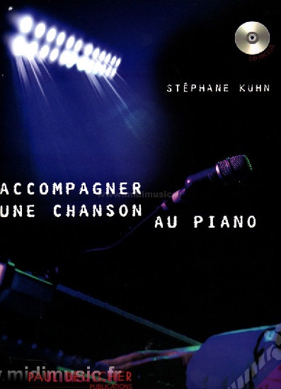 Kuhn, Stphane : Accompagner une Chanson au Piano