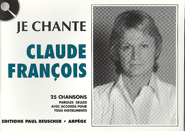 Fran�ois, Claude : Je Chante Fran�ois