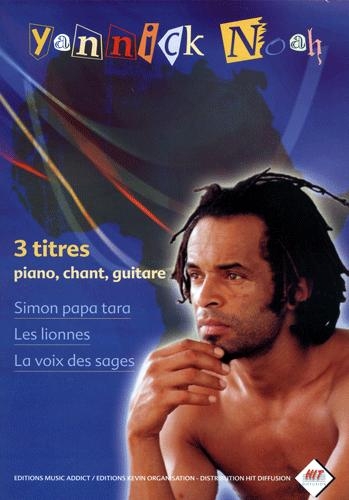 Simon Papa Tara, La voix des sages, Les lionnes (Noah, Yannick)