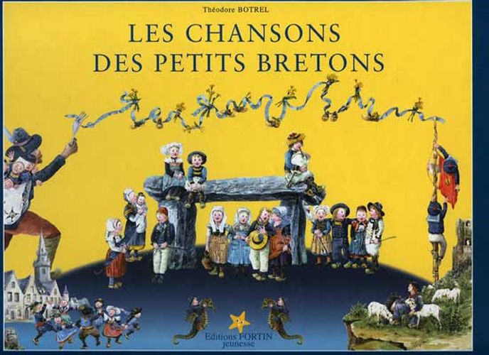 Botrel, Théodore : Les Chansons des Petits Bretons
