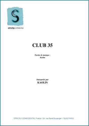 Kaolin : Club 35
