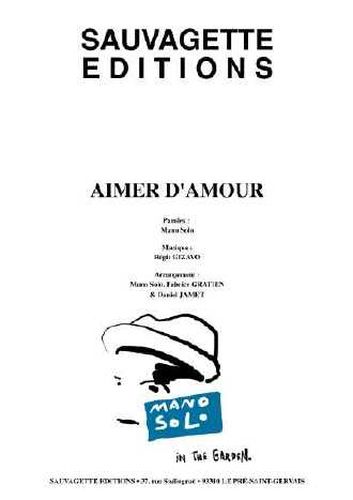 Mano Solo : Aimer D'Amour