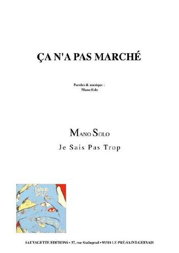Mano Solo : a N'A Pas March