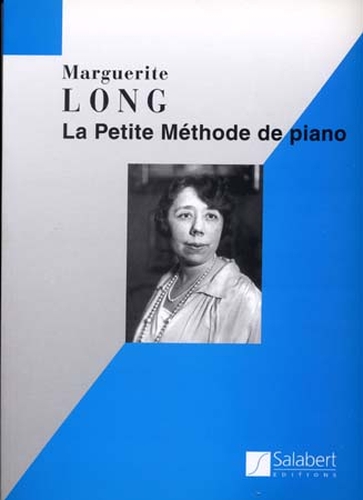 Long, Marguerite : La Petite Méthode de Piano