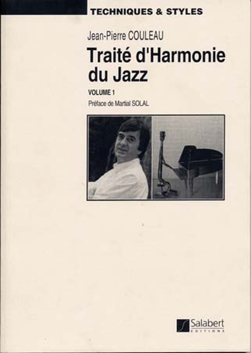 Couleau, Jean-Pierre : Traité d'Harmonie du Jazz Vol. 1 Techniques et Styles