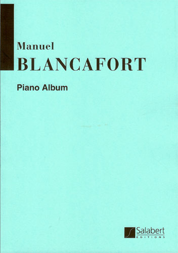 Blancafort, Manuel : Piano Album