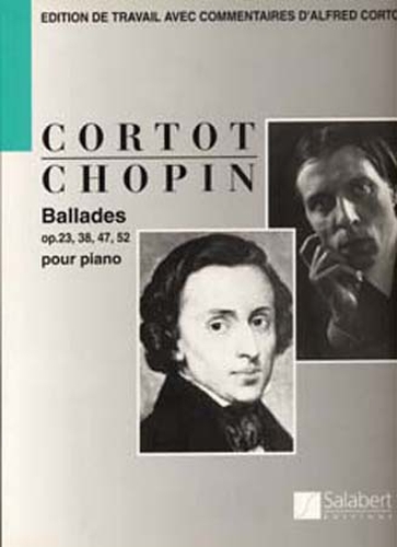 Chopin, Frdric : Ballades Opus 23-38-47-52 Rvision par Cortot