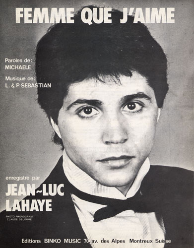 Jean-Luc Lahaye : Femme Que J'Aime